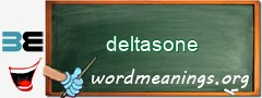 WordMeaning blackboard for deltasone